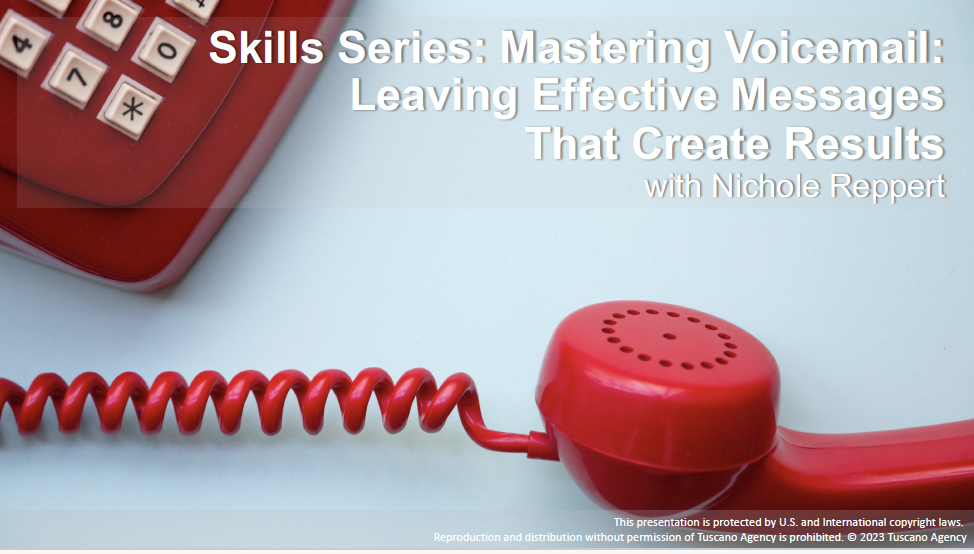 Skills Series: Mastering Voicemail: LeavingEffective Messages That Create Results